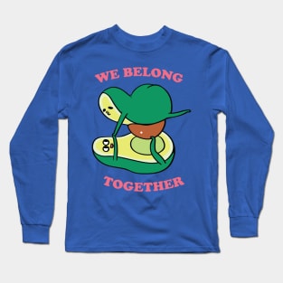 We Belong Together Long Sleeve T-Shirt